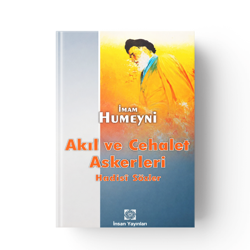 Akıl ve Cehalet Askerleri